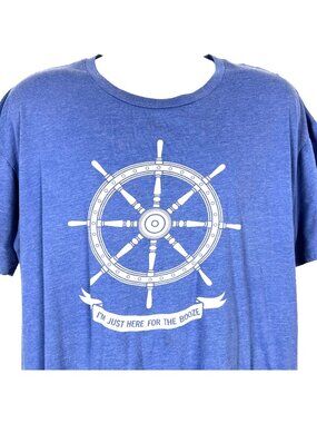 I'm Just Here For The Booze Mens T-Shirt size 2XL Nautical Ships Helm Wheel USA